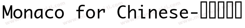 Monaco for Chinese字体转换